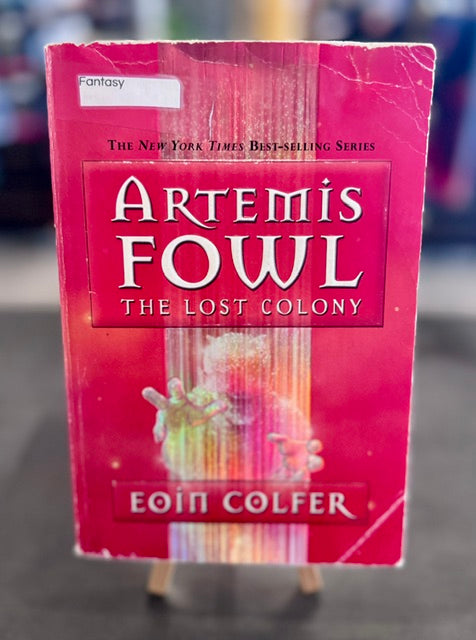 Artemis Fowl: The Lost Colony -Colfer, Eoin (2006)