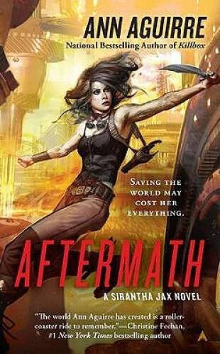 Aftermath (Sirantha Jax #5) - Aguirre, Ann (1st Printing, 2011)