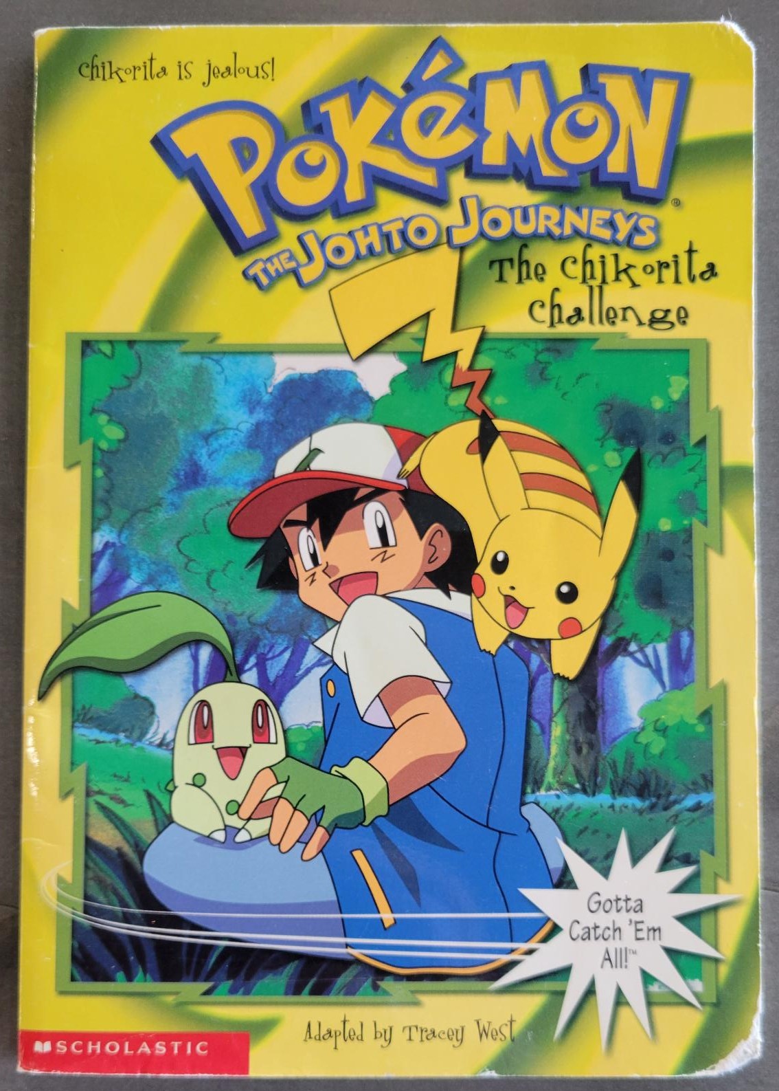 Pokemon the Johto Journeys Chikorita Challenge (2001) 9th Printing - West, Tracy