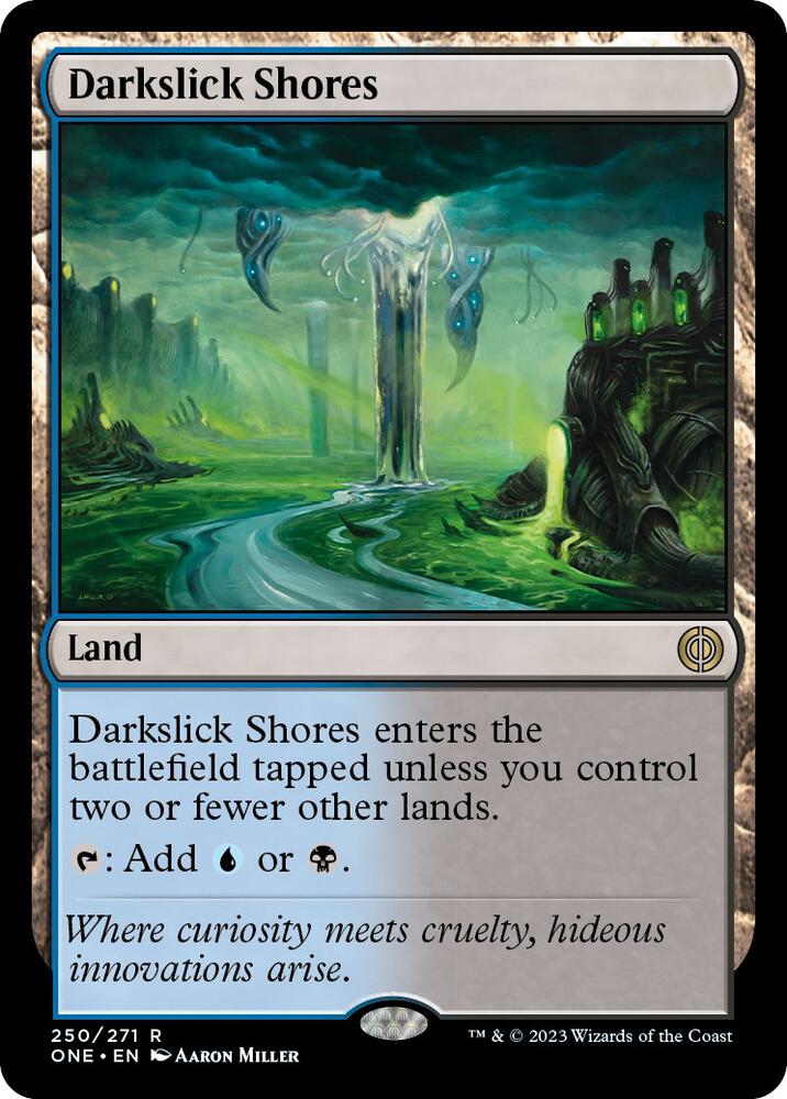 Darkslick Shores #250 FOIL Phyrexia: All Will Be One