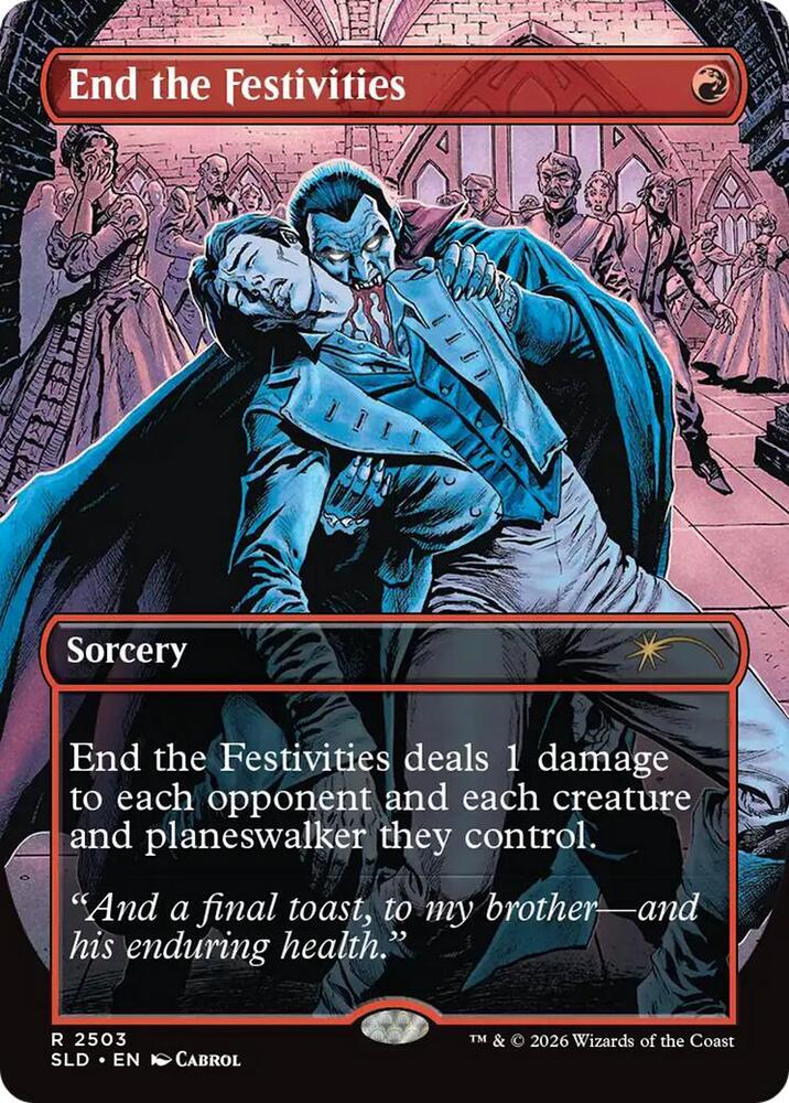 End the Festivities #2503 FOIL Secret Lair Drop Series