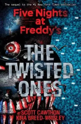 Twisted Ones (Five Nights at Freddy's #2) - Cawthon, Scott (2017) 4th Printing