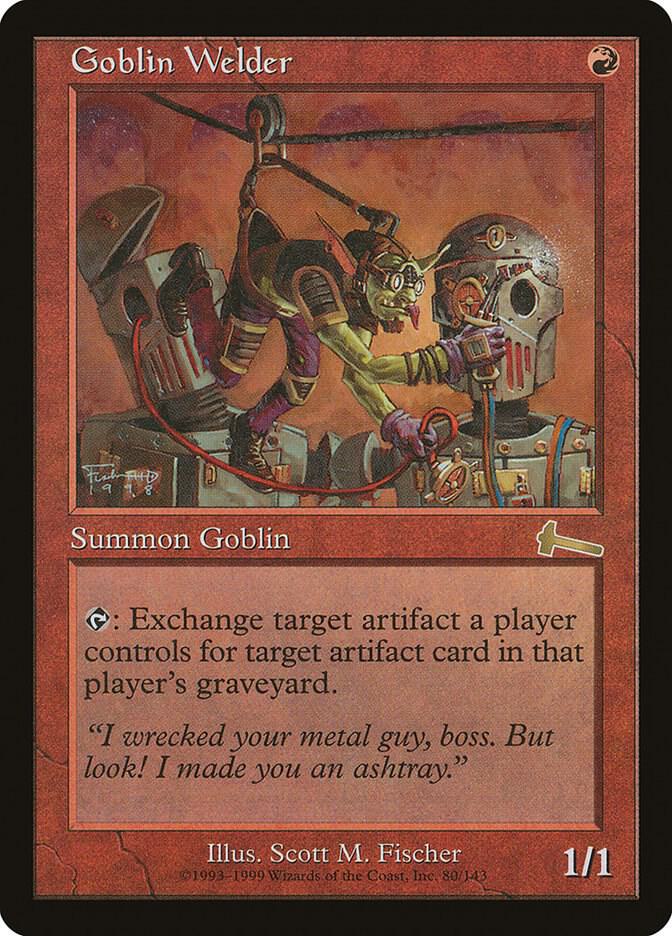 Goblin Welder #80 Urza's Legacy