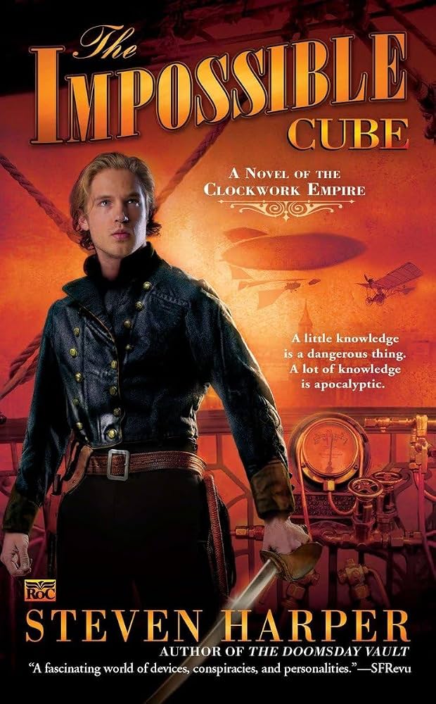 The Impossible Cube (Clockwork Empire #2) - Harper, Steven (2nd Printing, 2012)