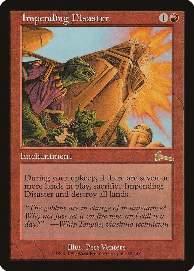 Impending Disaster #82 Urza's Legacy