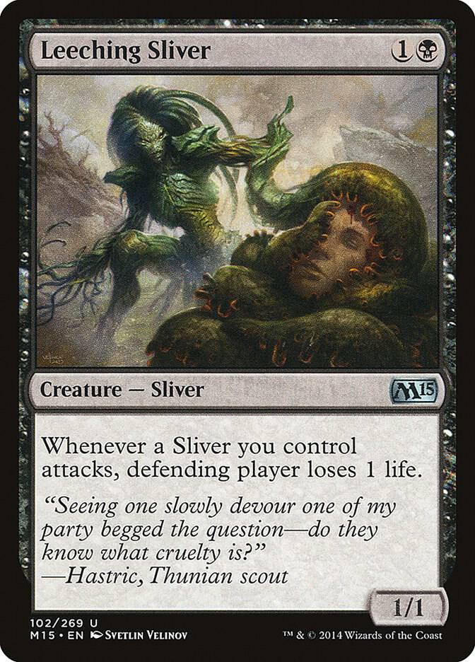 Leeching Sliver #102 Magic 2015