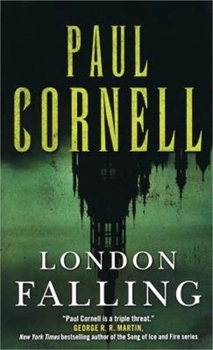 London Falling - Cornell, Paul (3rd Printing, 2014)