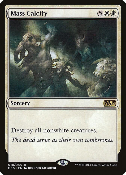 Mass Calcify #18 Magic 2015