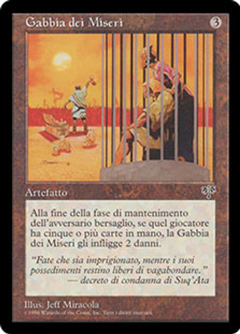 Misers' Cage Mirage (Italian)
