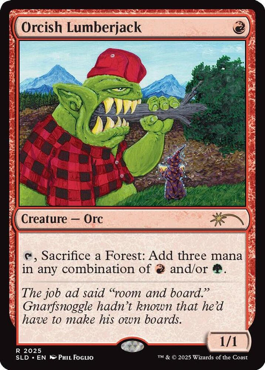 Orcish Lumberjack #2025 Secret Lair Drop Series