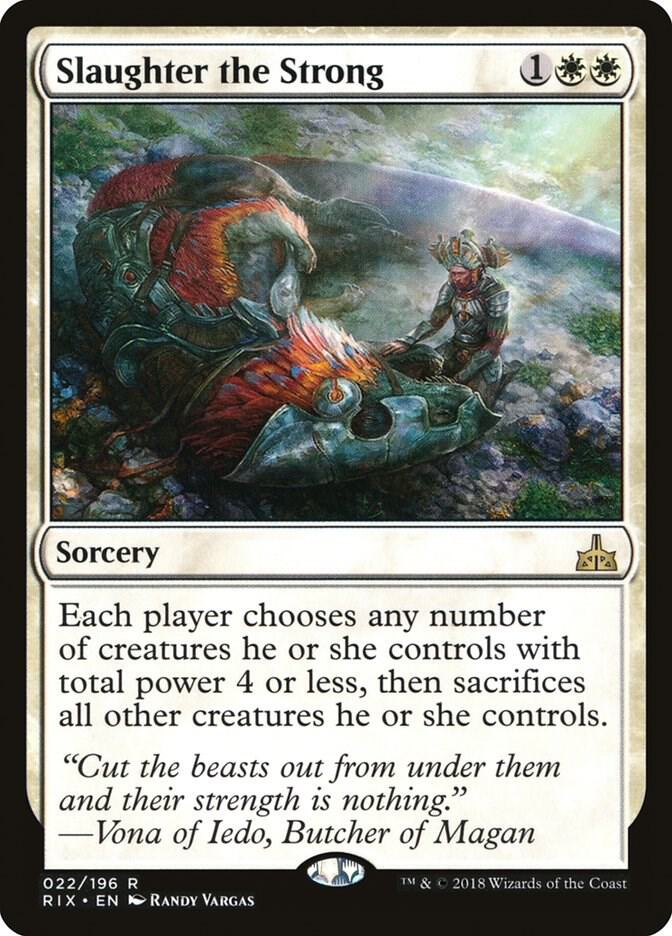 Slaughter the Strong #22 Rivals of Ixalan