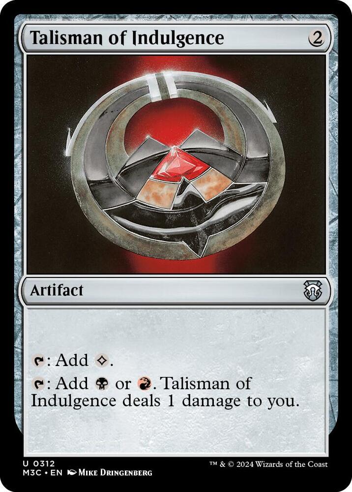 Talisman of Indulgence #312 Commander: Modern Horizons 3