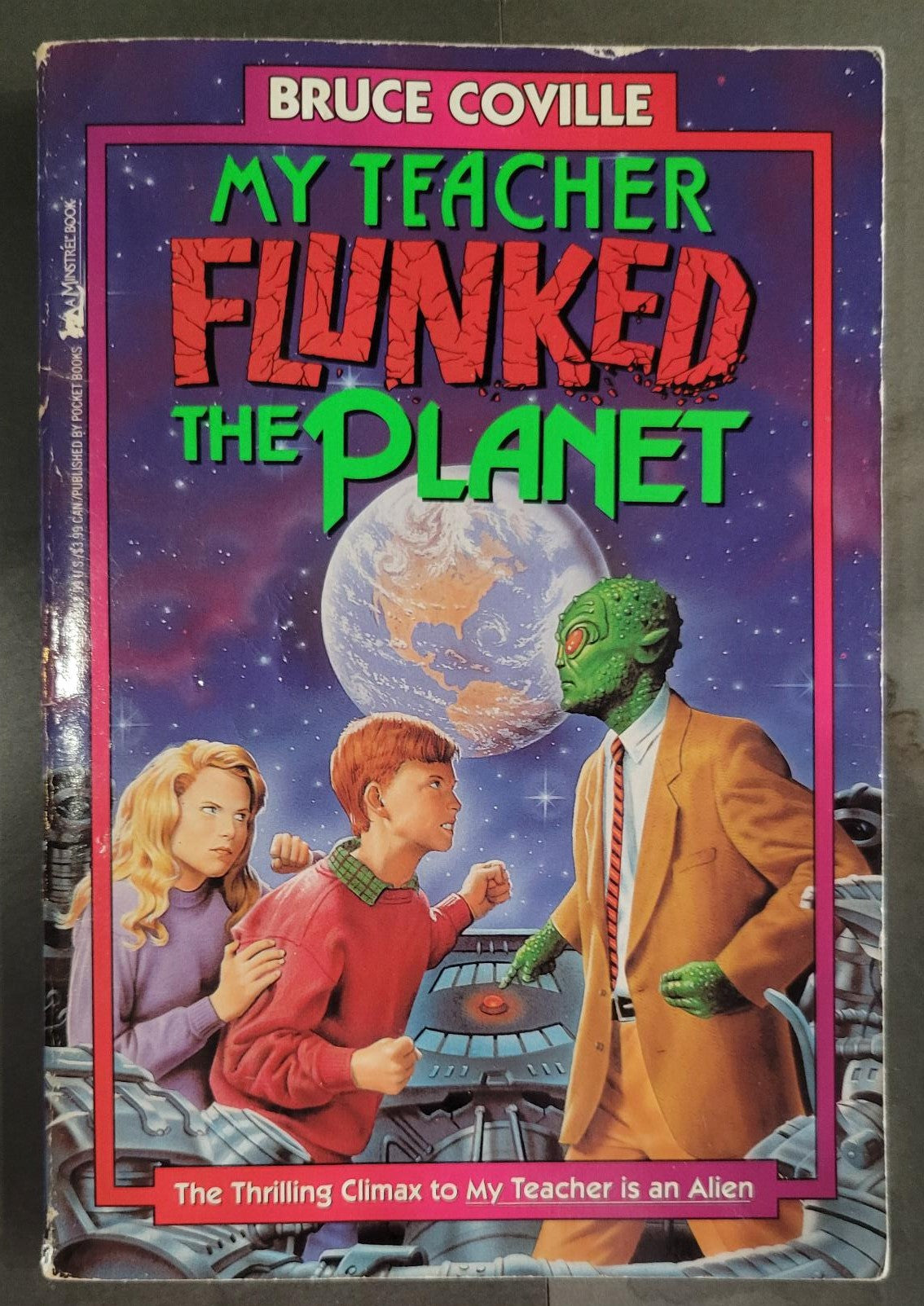 My Teacher Flunked the Planet (Book #4) - Coville, Bruce (1992) 4th Printing