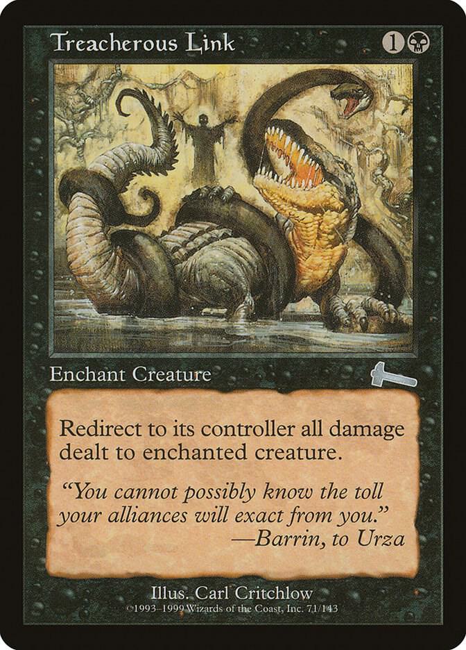 Treacherous Link #71 Urza's Legacy
