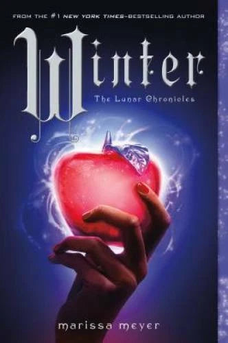 Winter (Lunar Chronicles #4) - Meyer, Marissa (1st Printing, 2015)