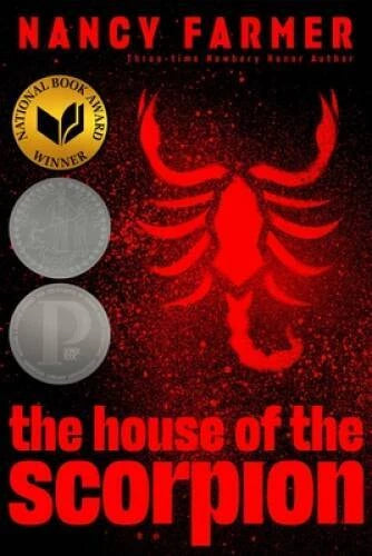 The House of the Scorpion - Farmer, Nancy (2003)