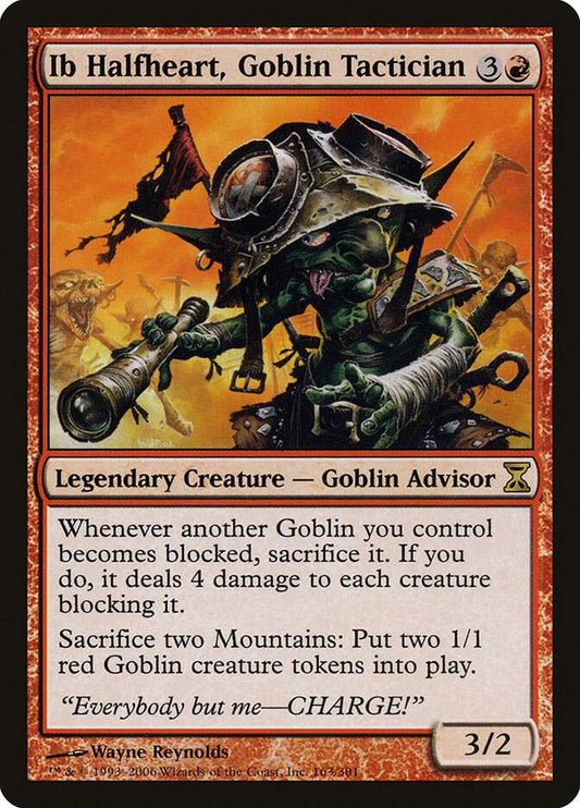 Ib Halfheart, Goblin Tactician #163 Time Spiral
