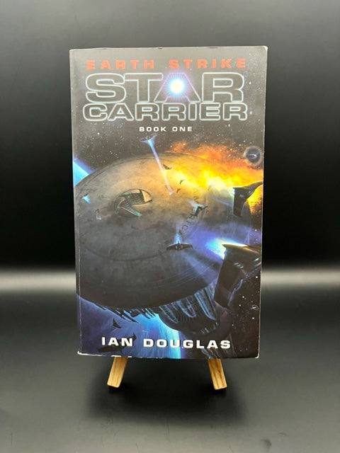 Earth Strike Book One, Star Carrier paperback by Ian Douglas
