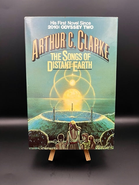 The Songs of Distant Earth by Arthur C. Clarke