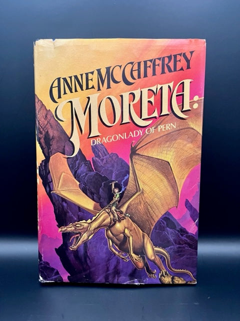 Morietta: Dragonlady of Pern hardcover by Anne McCaffrey