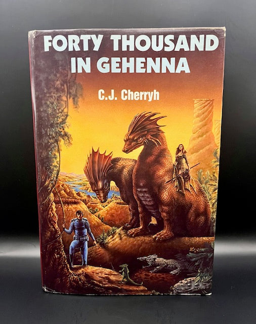 Forty Thousand in Gehenna hardcover by C.J. Cherryh