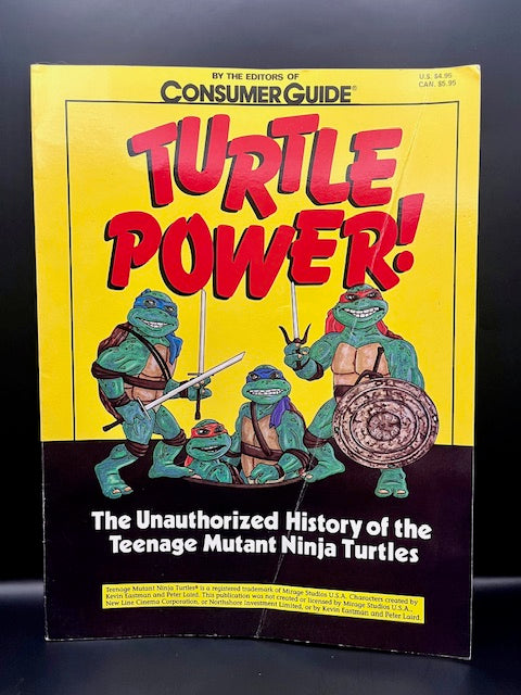 Teenage Mutant Ninja Turtles Turtle Power! The Unauthorized History of the Teenage Mutant Ninja Turtles (1990)