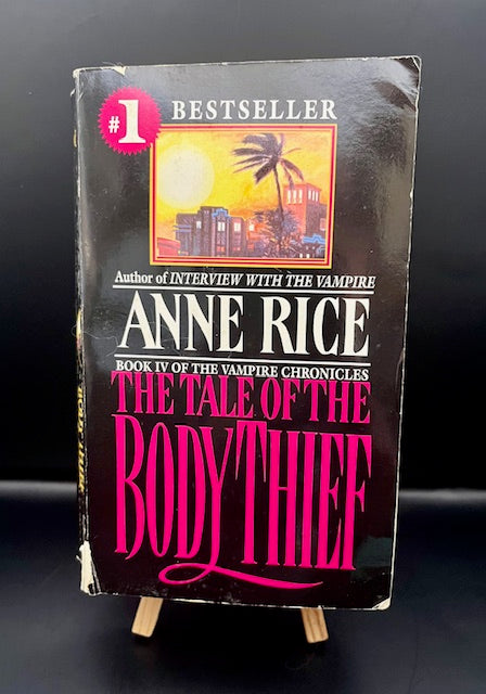 The Tale of the Body Thief by Anne Rice