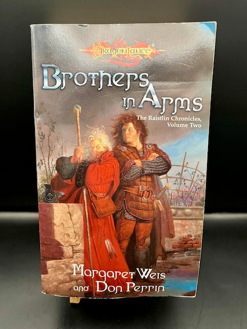 1999 Dragon Lance: Brothers in Arms, The Raistlin Chronicles Vol 2 -Weis & Perrin