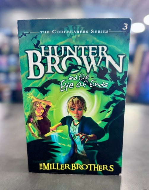 Hunter Brown and the Eye of Ends-The Miller Brothers (2011)