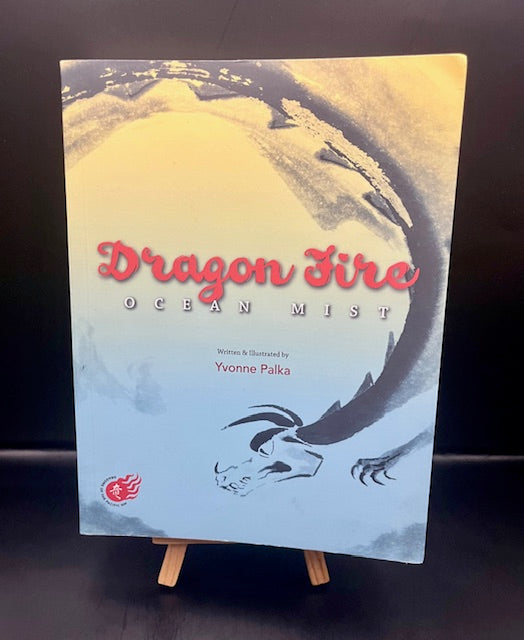 Dragon Fire Ocean Mist (2009) -Palka *Signed by Author