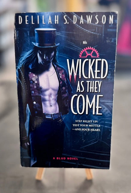 Wicked as They Come  -Dawson, Delilah (2012)