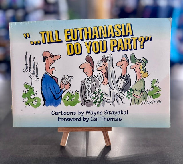 "...Till Euthanasia Do You Part?" -Strayskal & Thomas (1993)