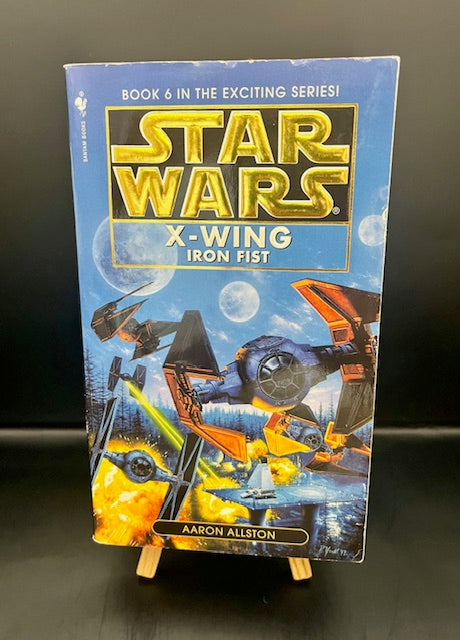 Star Wars X-Wing Iron Fist Book 6 (1998) -Allston