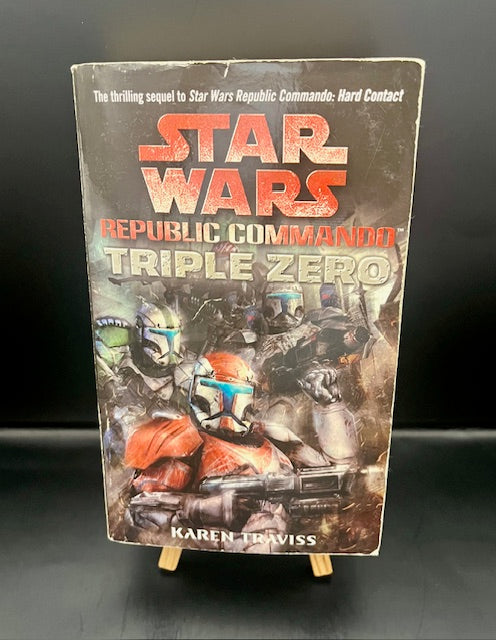 Star Wars Triple Zero (Republic Command #2) (2006) - Traviss