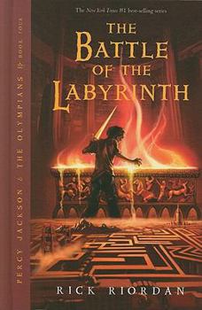 Battle of the Labyrinth (Percy Jackson & the Olympians #4) - Riordan, Rick (2008) 1st Edition
