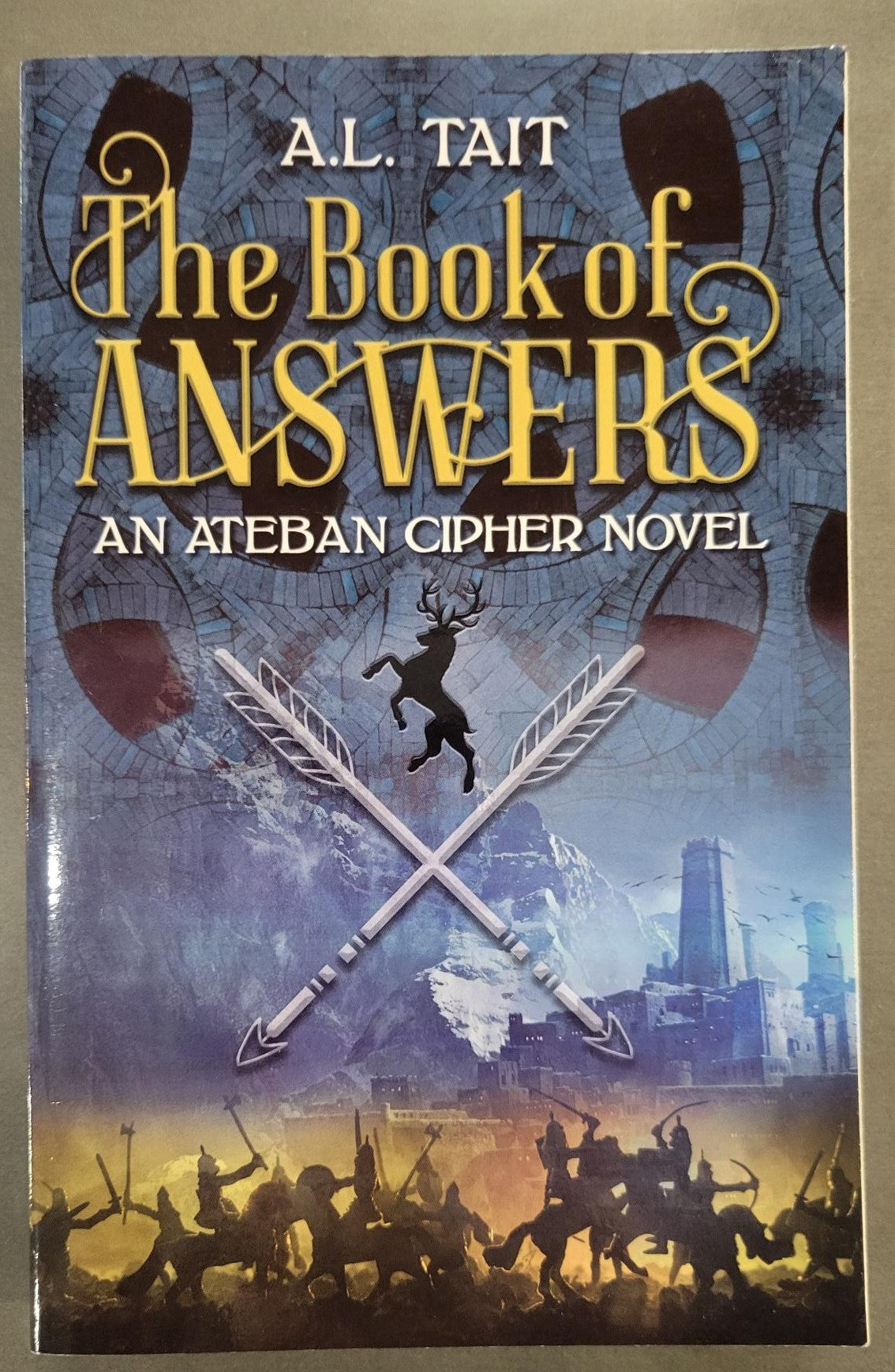 Book of Answers (Ateban Cipher #2) - Tait, A.L. (2019) 2nd Printing