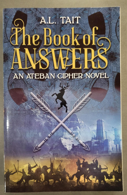 Book of Answers (Ateban Cipher #2) - Tait, A.L. (2019) 2nd Printing
