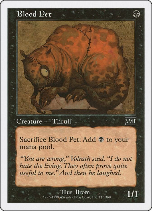 Blood Pet #115 Classic Sixth Edition