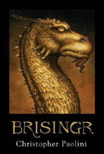 Brisinger (Inheritance Cycle #3) - Paulini, C. (2008) 1st Printing
