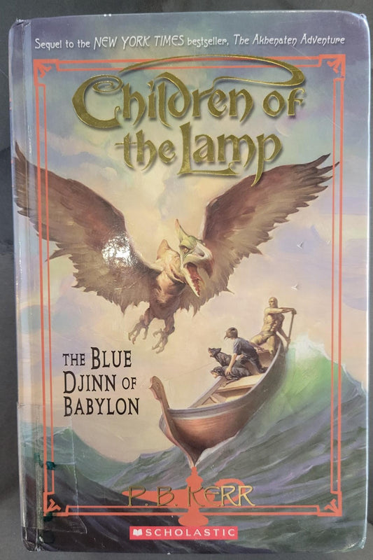 Blue Djinn of Babylon (Children of the Lamp #2) - Kerr, P.B. (2006) 1st Printing Hardcover