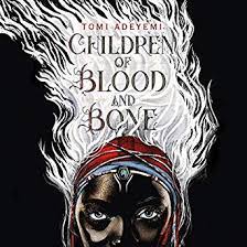 Children of Blood and Bone - Adeyemi, Tomi (2018) 7th Printing