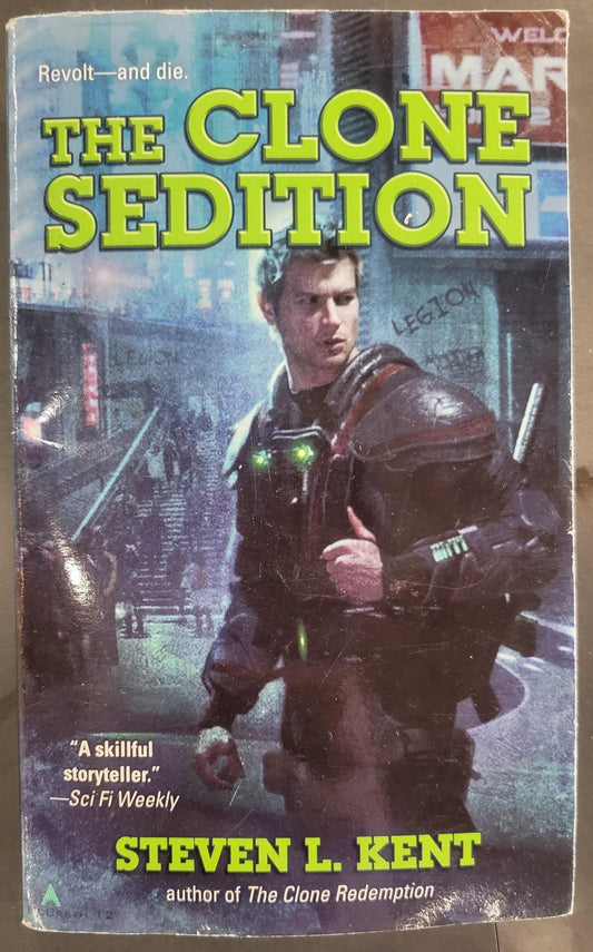Clone Sedition, The (Clone Republic #8) - Kent, Steven L. (2012) 1st Printing