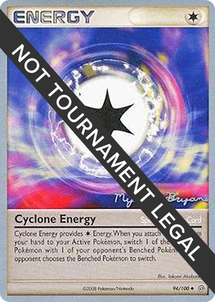 Cyclone Energy #94 (Mychael Bryan) World Championship Decks 2010