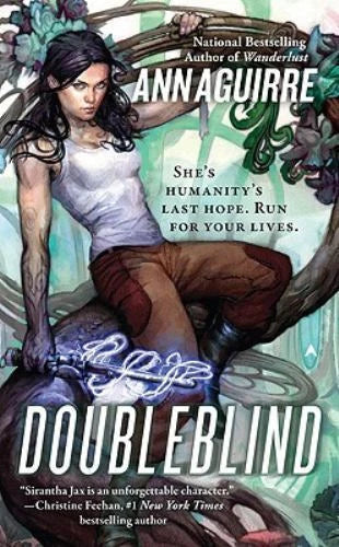 Doubleblind (Sirantha Jax #3) - Aguirre, Ann (1st Printing, 2009)