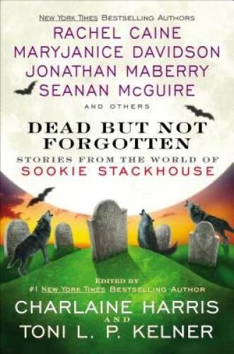 Dead But Not Forgotten (Southern Vampire Stories) - Harris, Charlaine (1st Printing, 2014)