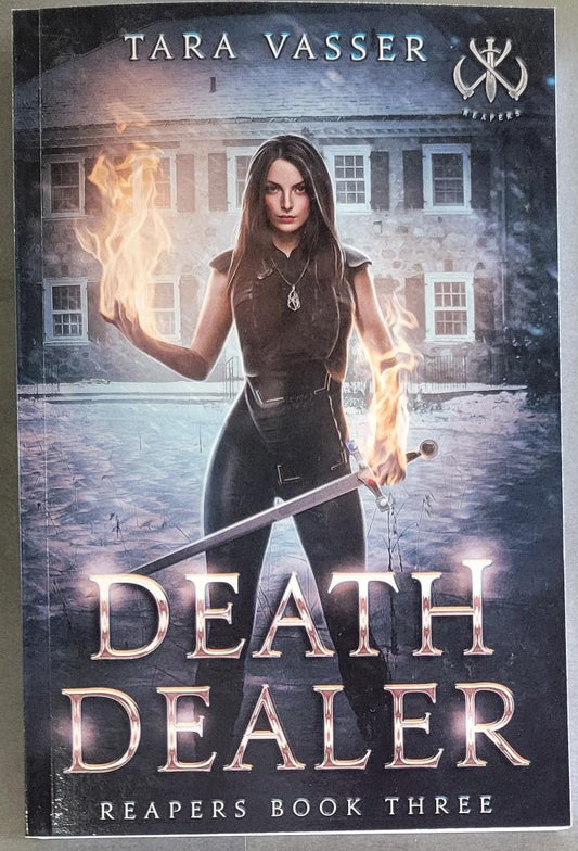 Death Dealer (Reapers Book Three) - Vasser, Tara (LOCAL AUTHOR)