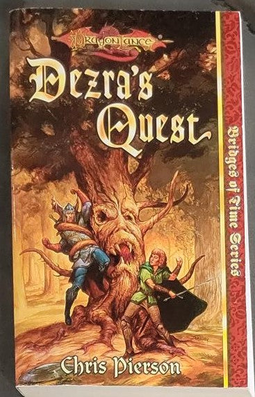 Dezra's Quest (Bridges of Time #5) (Dragonlance) - Pierson, Chris (1999) 1st printing