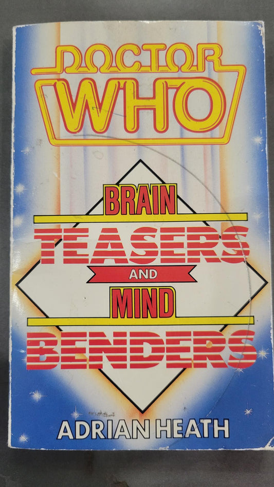 Doctor Who Brain Teasers and Mind Benders - Heath, Adrain 1984 Paperback