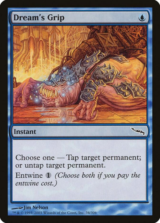 Dream's Grip #34 Mirrodin