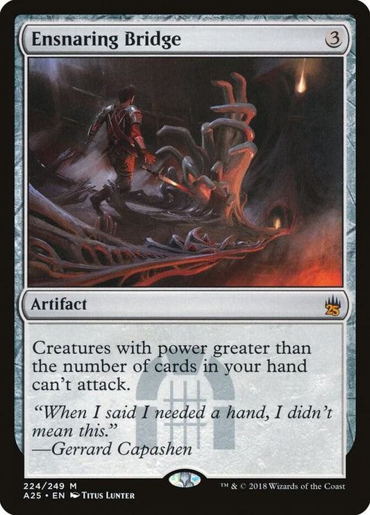 Ensnaring Bridge #224 Masters 25